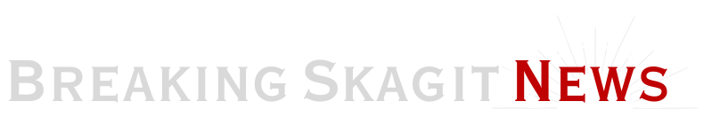 Breaking Skagit News